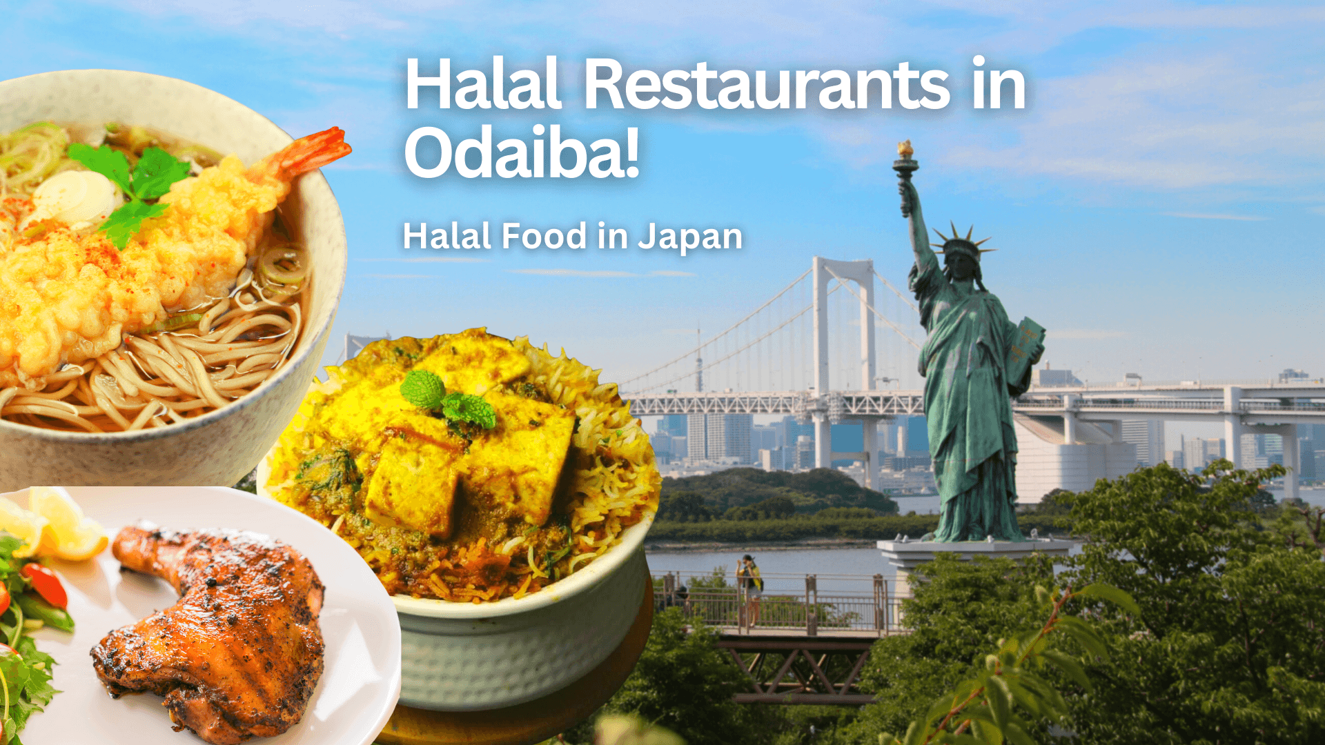 5 Halal Restaurants That You MUST TRY in Odaiba, Tokyo!